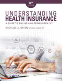 Understanding Health Insurance : A Guide to Billing and Reimbursement （14TH）