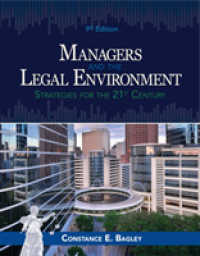 Managers and the Legal Environment : Strategies for Business （9TH）