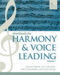 Student Workbook, Volume I for Aldwell/Schachter/Cadwallader's Harmony and Voice Leading, 5th （5TH）