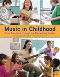 Music in Childhood Enhanced : From Preschool through the Elementary Grades, Spiral bound Version （4TH Spiral）
