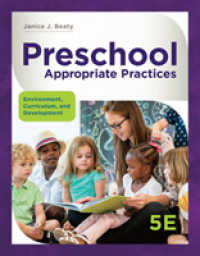 Preschool Appropriate Practices : Environment, Curriculum, and Development （5TH）