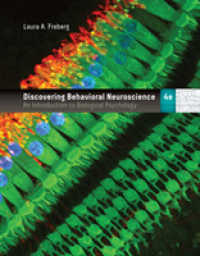 Discovering Behavioral Neuroscience : An Introduction to Biological Psychology （4TH）
