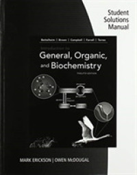 Student Solutions Manual for Bettelheim/Brown/Campbell/Farrell/Torres' Introduction to General, Organic, and Biochemistry （12TH）
