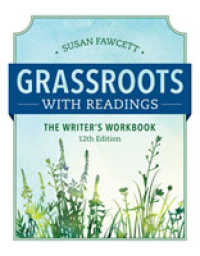 Grassroots w/ Readings: the Writer's Workbook (w/ MLA9E Updates) （12TH）