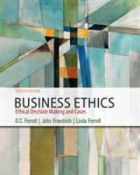 Business Ethics : Ethical Decision Making & Cases （12TH）