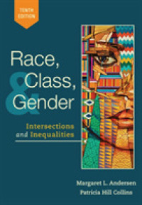 Race, Class, and Gender : Intersections and Inequalities （10TH）