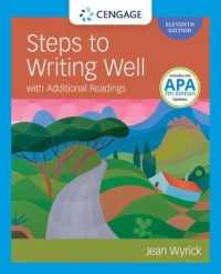 Steps to Writing Well with Additional Readings (w/ MLA9E Updates) （11TH）
