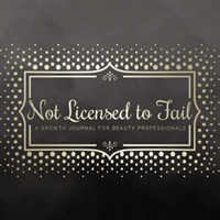 Not Licensed to Fail : A Growth Journal for Beauty Professionals （SPI）