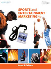 Sports and Entertainment Marketing Updated, Precision Exams Edition （4TH）