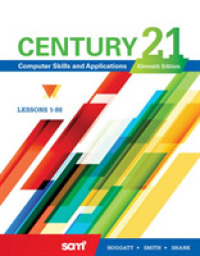Century 21� Computer Skills and Applications, Lessons 1-88 （11TH）
