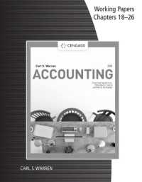 Working Papers, Chapters 18-26 for Warren/Jonick/Schneider's Accounting, 28th （28TH）