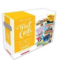Trait Crate Plus, Grade 2 : Where Literature Lives in the Writing Classroom (Trait Crate Plus)