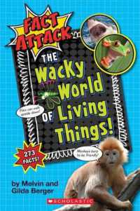 The Wacky World of Living Things! (Fact Attack #1) : Plants and Animals