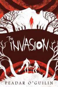 The Invasion (the Call, Book 2) : Volume 2
