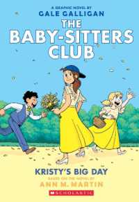 Kristy's Big Day (The Babysitters Club Graphic Novel)