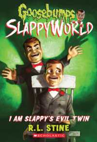 I am Slappy's Evil Twin (Goosebumps Slappyworld #3) (Goosebumps Slappyworld)
