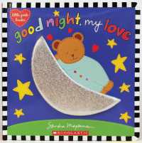 Good Night, My Love -- Board book (English Language Edition)