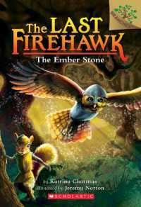 The Ember Stone: A Branches Book (the Last Firehawk #1) : Volume 1 (Last Firehawk)