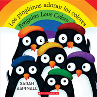 Los pinginos adoran los colores / Penguins Love Colors （Bilingual）