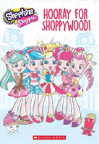 Hooray for Shoppywood! (Shopkins Shoppies)