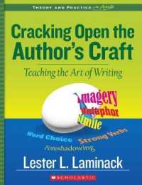 Cracking Open the Author's Craft (Revised) : Teaching the Art of Writing