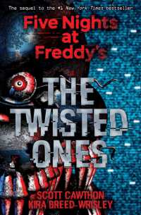 Five Nights at Freddy's: The Twisted Ones (Five Nights at Freddy's)