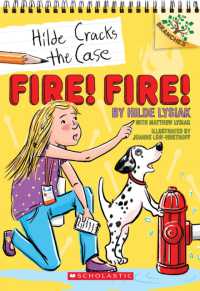 Fire! Fire!: A Branches Book (Hilde Cracks the Case #3) (Hilde Cracks the Case)