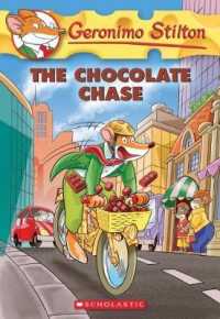 The Chocolate Chase ( Geronimo Stilton 67 )