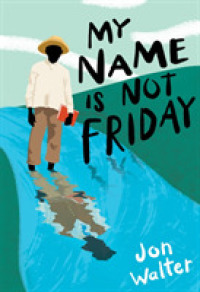 My Name Is Not Friday （Reprint）