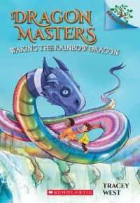 Dragon Masters : Waking the Rainbow Dragon