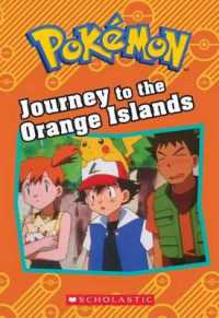 Journey to the Orange Islands (Pok�mon: Chapter Book) (Pok�mon Chapter Books)