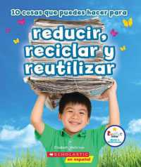 10 Cosas Que Puedes Hacer Para Reducir, Reciclar Y Reutilizar (Rookie Star: Make a Difference) (Rookie Star)