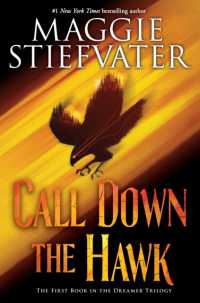 Call Down the Hawk (the Dreamer Trilogy, Book 1) : Volume 1 (Dreamer Trilogy)