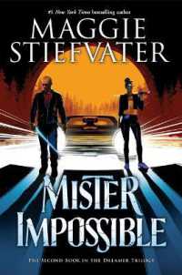 Mister Impossible (the Dreamer Trilogy #2) : Volume 2 (Dreamer Trilogy)