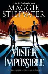 Mister Impossible (the Dreamer Trilogy #2) (Dreamer Trilogy)