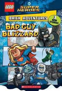 Bad Guy Blizzard (Lego Dc Super Heroes Chapter Books)