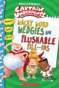 Wacky Word Wedgies and Flushable Fill-ins (Captain Underpants Movie) (Captain Underpants)