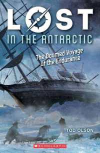 Lost in the Antarctic: The Doomed Voyage of the Endurance (Lost #4) : Volume 4 (Lost)