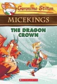 The Dragon Crown (Geronimo Stilton Micekings)