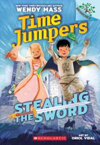 ウェンディ・マス著『タイム・ジャンパーズ　①　冒険はある日、とつぜんに。』（原書）<br>Stealing the Sword: a Branches Book (Time Jumpers #1) : Volume 1 (Time Jumpers)