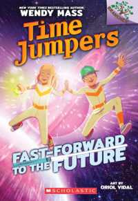 Fast-Forward to the Future!: a Branches Book (Time Jumpers #3) : Volume 3 (Time Jumpers)