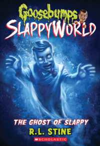 The Ghost of Slappy (Goosebumps Slappyworld #6) (Goosebumps Slappyworld)