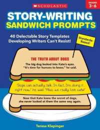 Story-Writing Sandwich Prompts : 40 Delectable Story Templates Developing Writers Can't Resist!