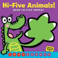 Hi-Five Animals! (a Never Bored Book!) （Board Book）