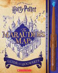 Harry Potter: the Marauder's Map Guide to Hogwarts (Harry Potter)