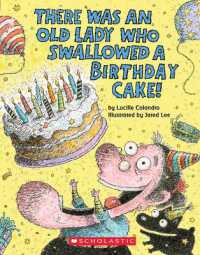 There Was an Old Lady Who Swallowed a Birthday Cake （Board Book）