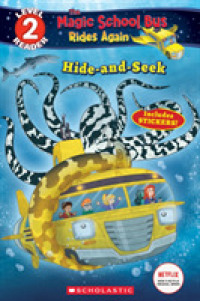Hide-and-seek (Scholastic Readers: Magic School Bus Rides Again) （STK）