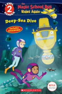 Deep-Sea Dive (Scholastic Readers: Magic School Bus Rides Again)