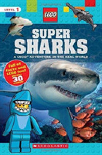 Super Sharks : A Lego Adventure in the Real World (Scholastic Readers: Lego) （STK）