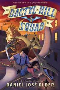 Dactyl Hill Squad (Dactyl Hill Squad #1) : Volume 1 (Dactyl Hill Squad)